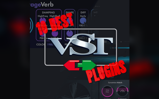 The 10 Best VST Plugins Available Today