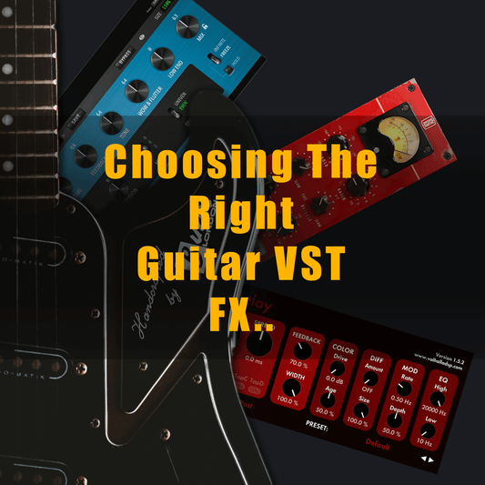 Choosing the best guitar VST FX