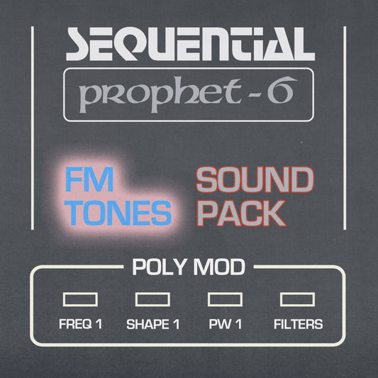 Prophet 6 - FM サウンド パック